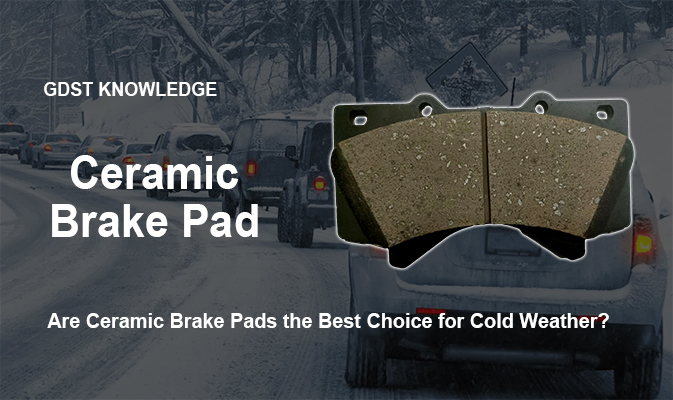 ceramic brake pad knowledge