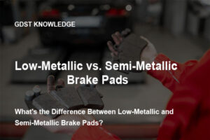 low metallic vs. semi metallic brake pad