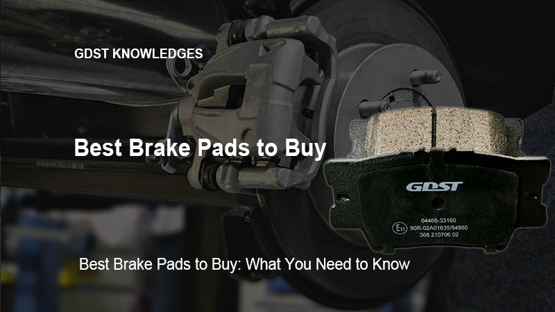 Best Brake Pads to Buy