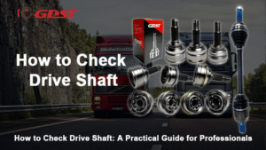 How to Check Drive Shaft