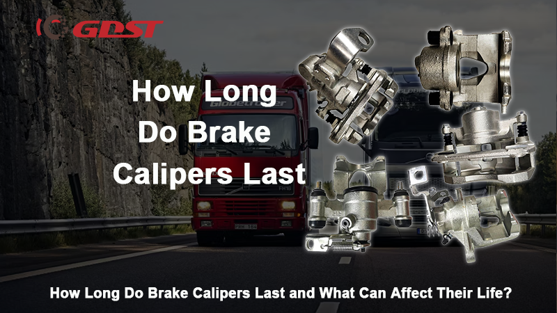 How Long Do Brake Calipers Last