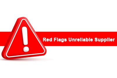 Red Flags of Low-Quality Suppliers