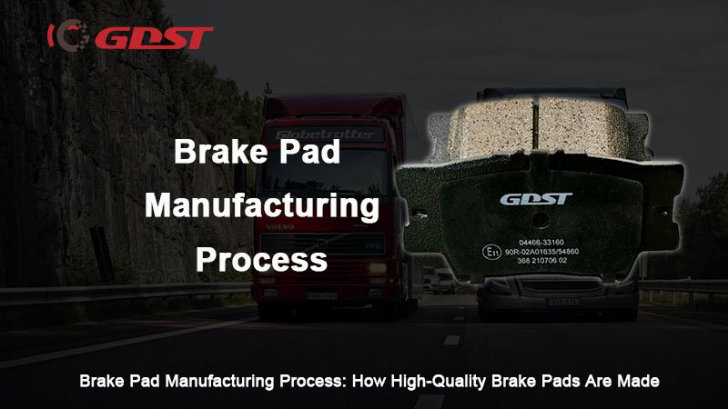 Brake Pad Manufacturing Process